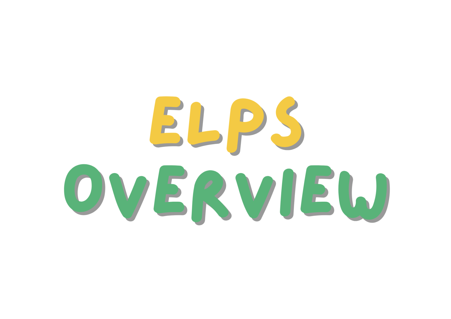 ELPS Overview