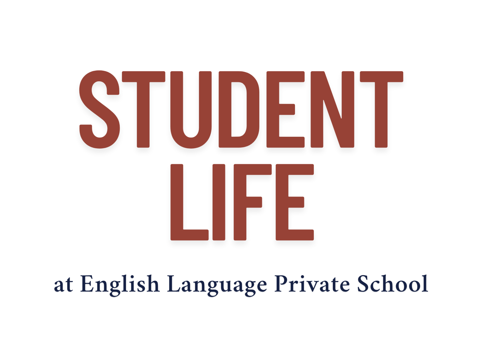 Student Life at ELPS